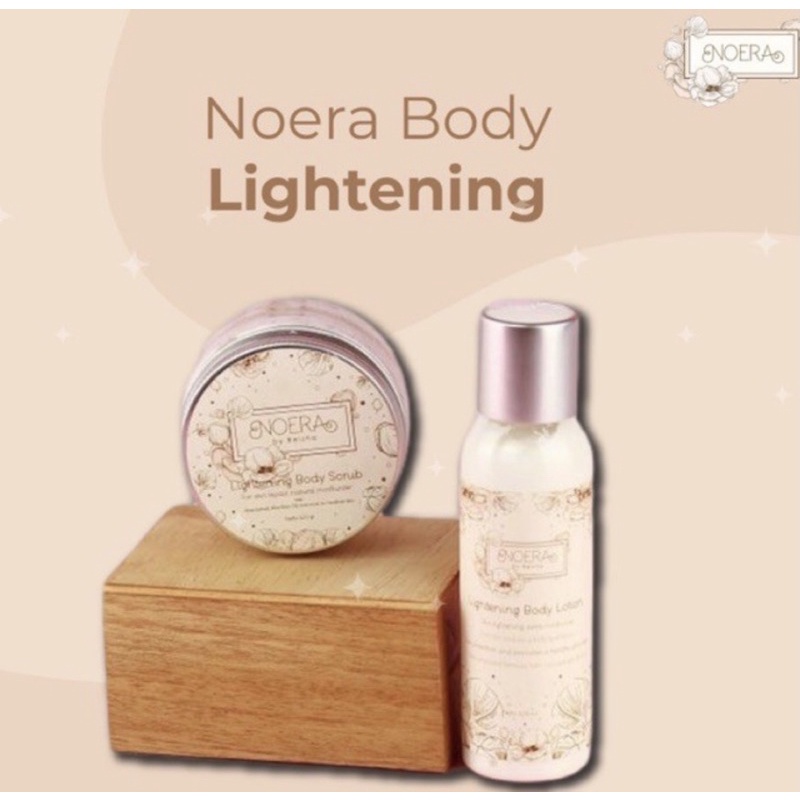 Noera Lightening Body Lotion &amp; Brigtening Body Scrub