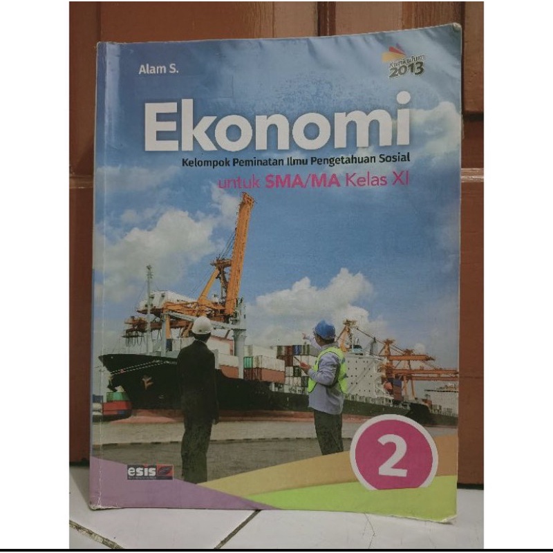 

Buku Ekonomi Esis kelas 11 IPS Soshum