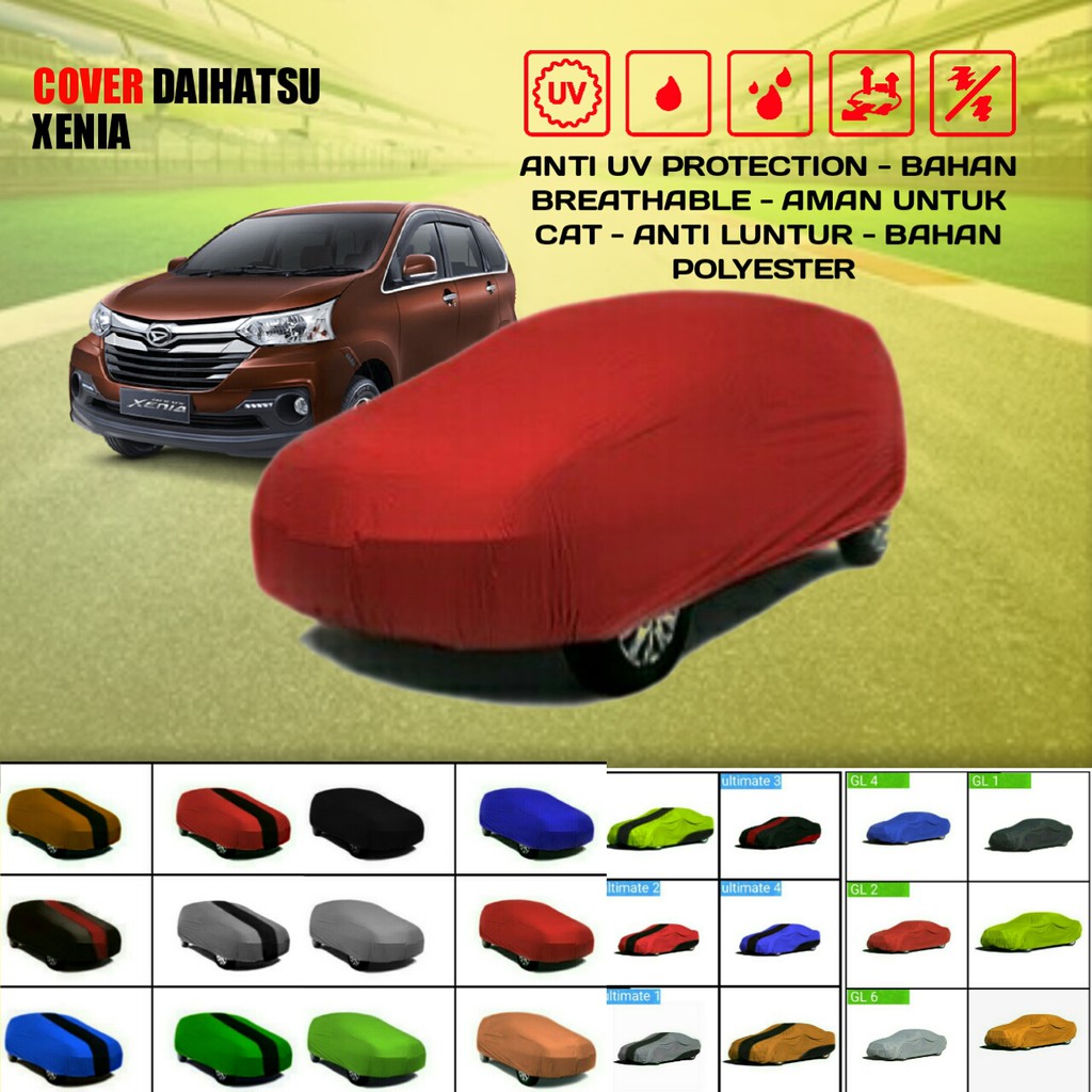 Cover Sarung Penutup Mobil Xenia Outdoor  New 2021 Indoor Anti Panas 2010 Murah Berkualitas