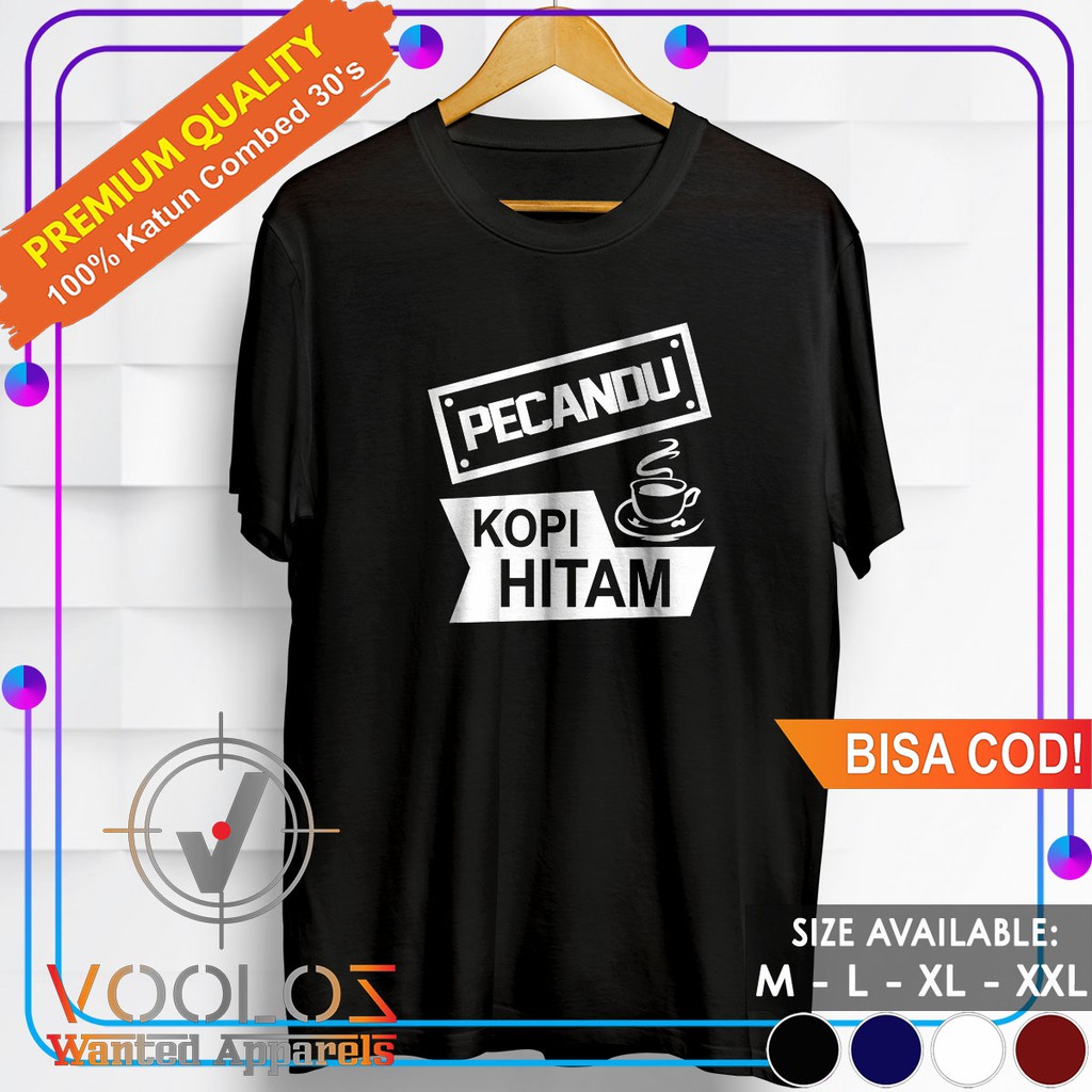 Kaos Kopi Baju Distro Original Pria Cowok Dewasa Branded Keren Kekinian Import Pecandu Kopi Hitam