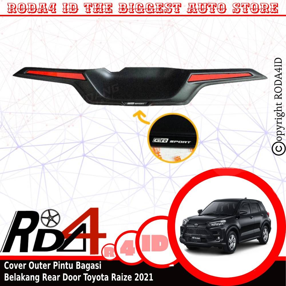 Cover Outer Pintu Belakang Rear Door Model Full Toyota Raize Rocky 2021