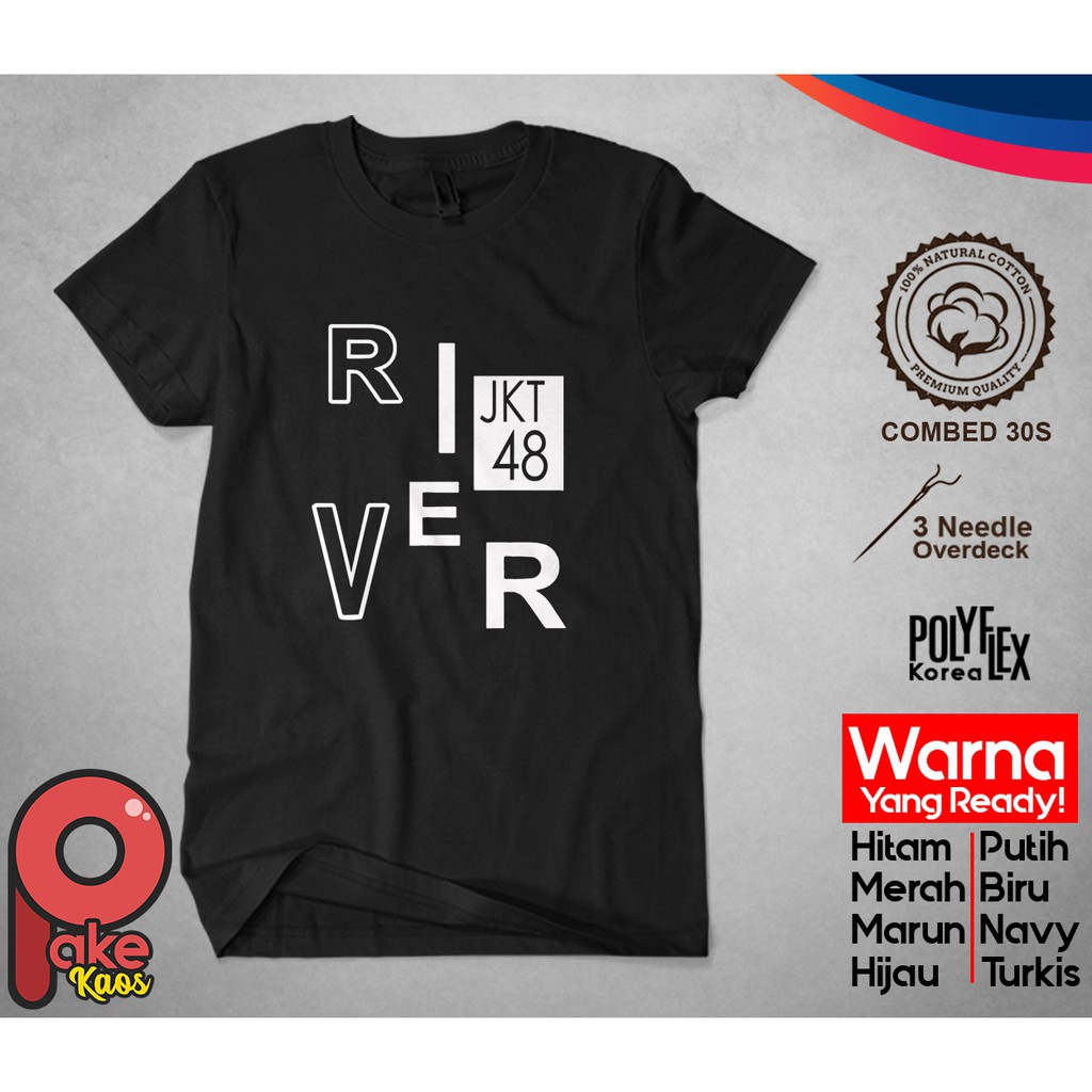 kaos distro / kaos custom / kaos cowok / kaos lengan pendek / Kaos JKT48 River Cotton Combed  -mitra