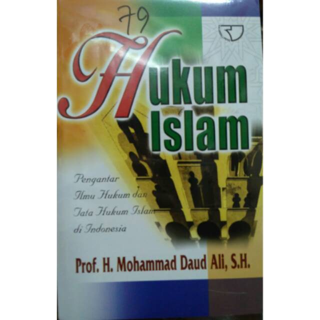 Hukum Islam: Pengantar Ilmu Hukum dan Tata Hukum Islam