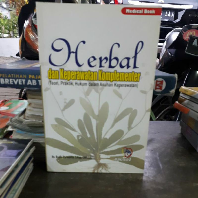 

BUKU ORIGINAL HERBAL DAN KEPERAWATAN KOMPLEMENTER