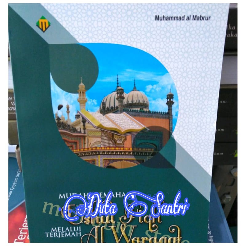 KITAB MUDAH MEMAHAMI USHUL FIQH MELALUI TERJEMAH WARAQAT WAROQOT WAROKOT BISA COD