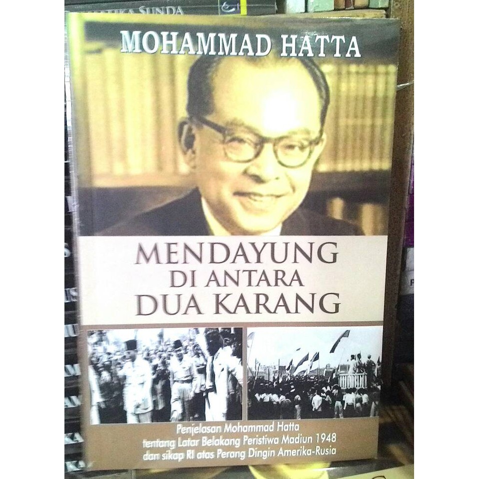 Mendayung diantara dua karang Mohammad Hatta /SEG ORIGINAL