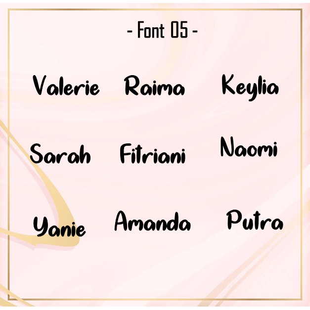 

(10pcs) STIKER NAMA/OLSHOP CUSTOM FONT 05