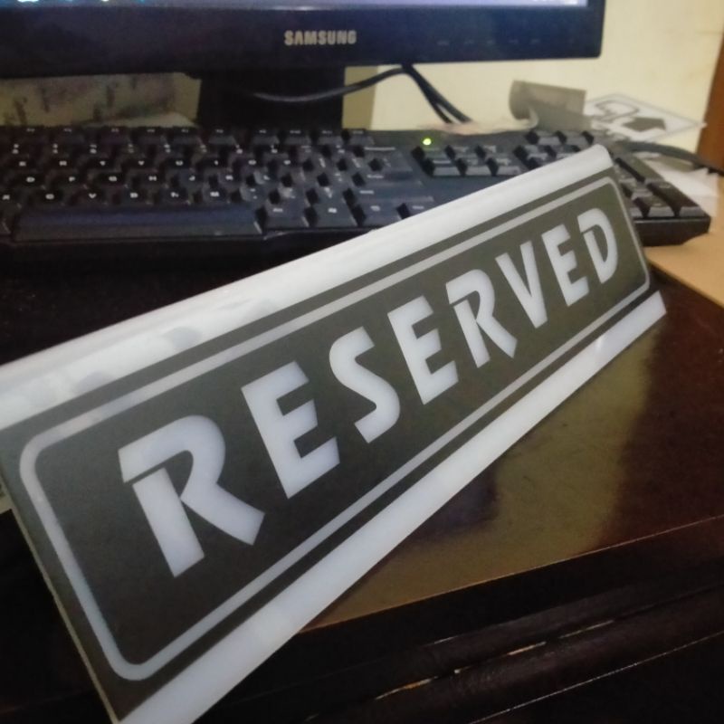 

Tulisan Reserved akrilik