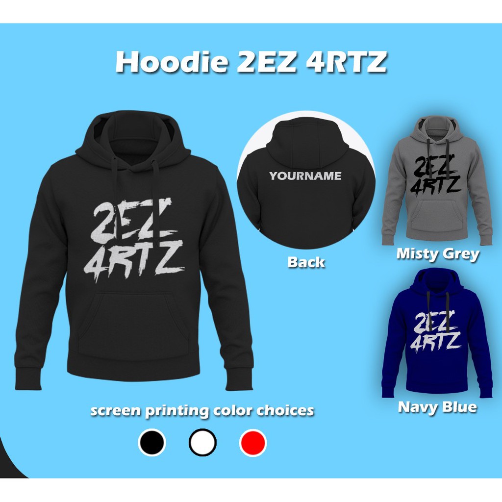 Hoodie 2EZ 4RTZ - Premium Hoodie