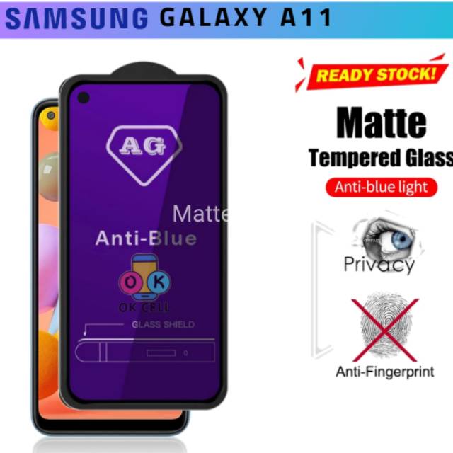 Tempered Glass Blue Matte Samsung A11 TG Anti Gores Full Layar Anti Radiasi Ray Screen Protector