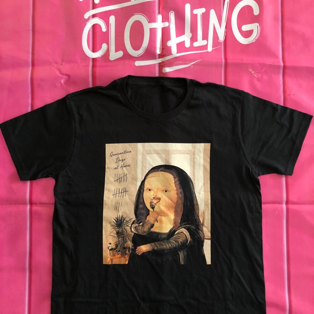 MONALISA FUNNY TEE / QUARANTINE DAYS TEE / ART TEE