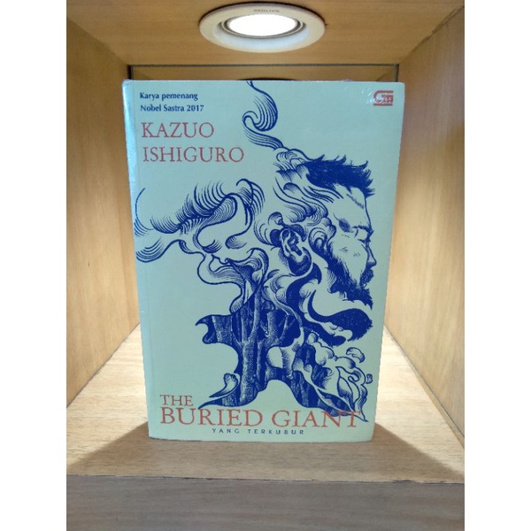Novel The Buried Giant (Yang Terkubur) - Kazuo Ishiguro