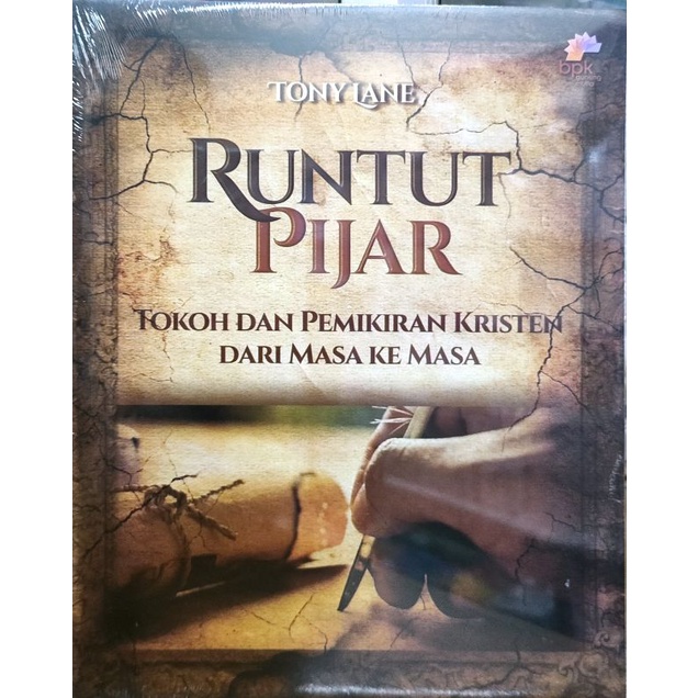Runtut Pijar - Tokoh dan Pemikiran Kristen dari masa ke masa; Tony Lane; BPK Gunung Mulia