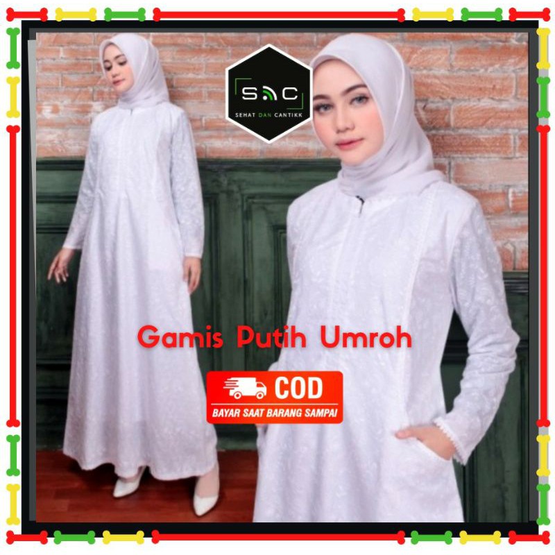 Gamis Umroh Putih Mewah Katun Bordir Timbul Kantong Kanan Kiri Mode Klok Payung Lebar Busui Kekinian