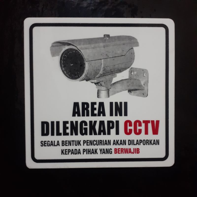 Akrilik plat AREA INI DILENGKAPI CCTV