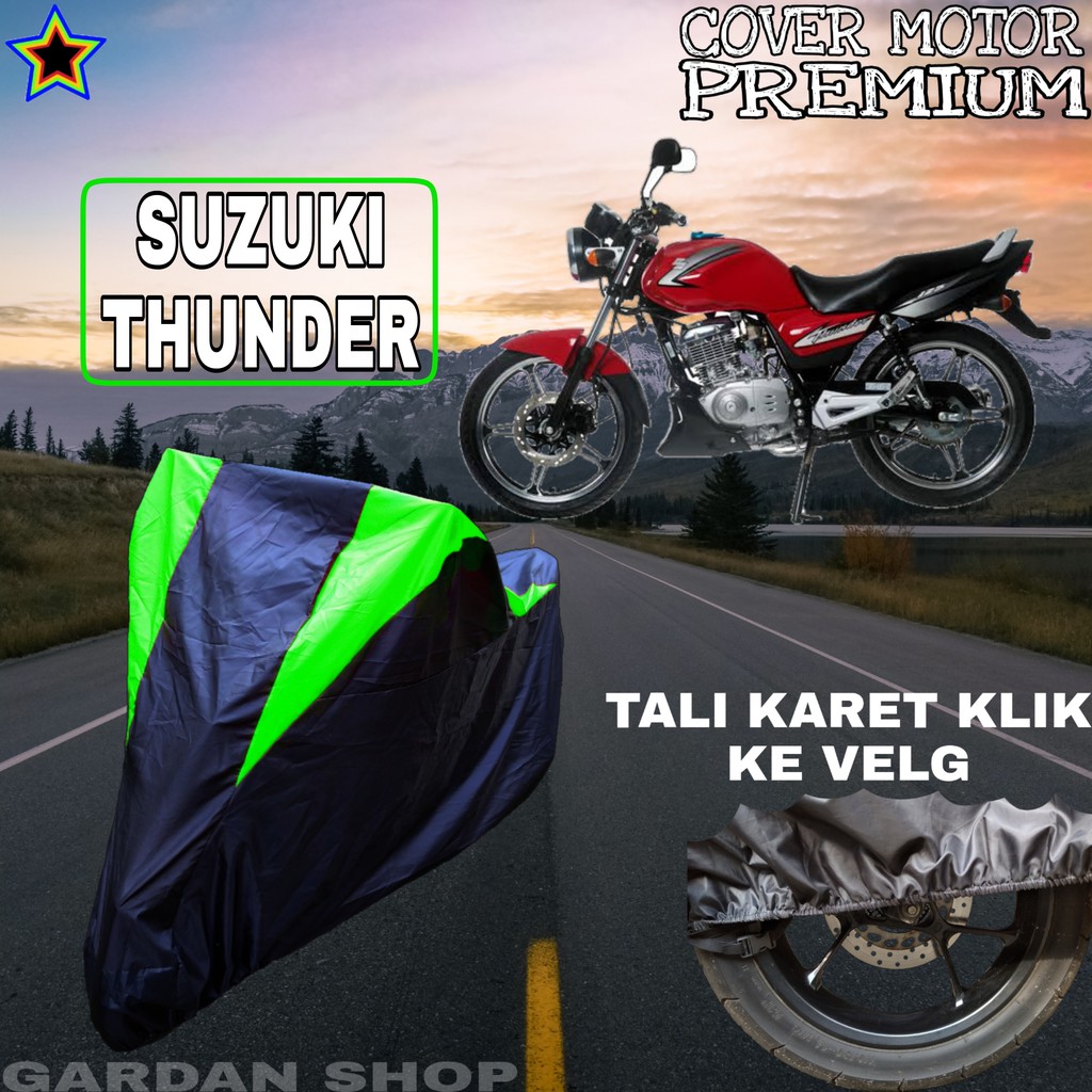 Sarung Motor SUZUKI THUNDER Hitam HIJAU Body Cover Penutup Pelindung Motor Suzuki Thunder PREMIUM