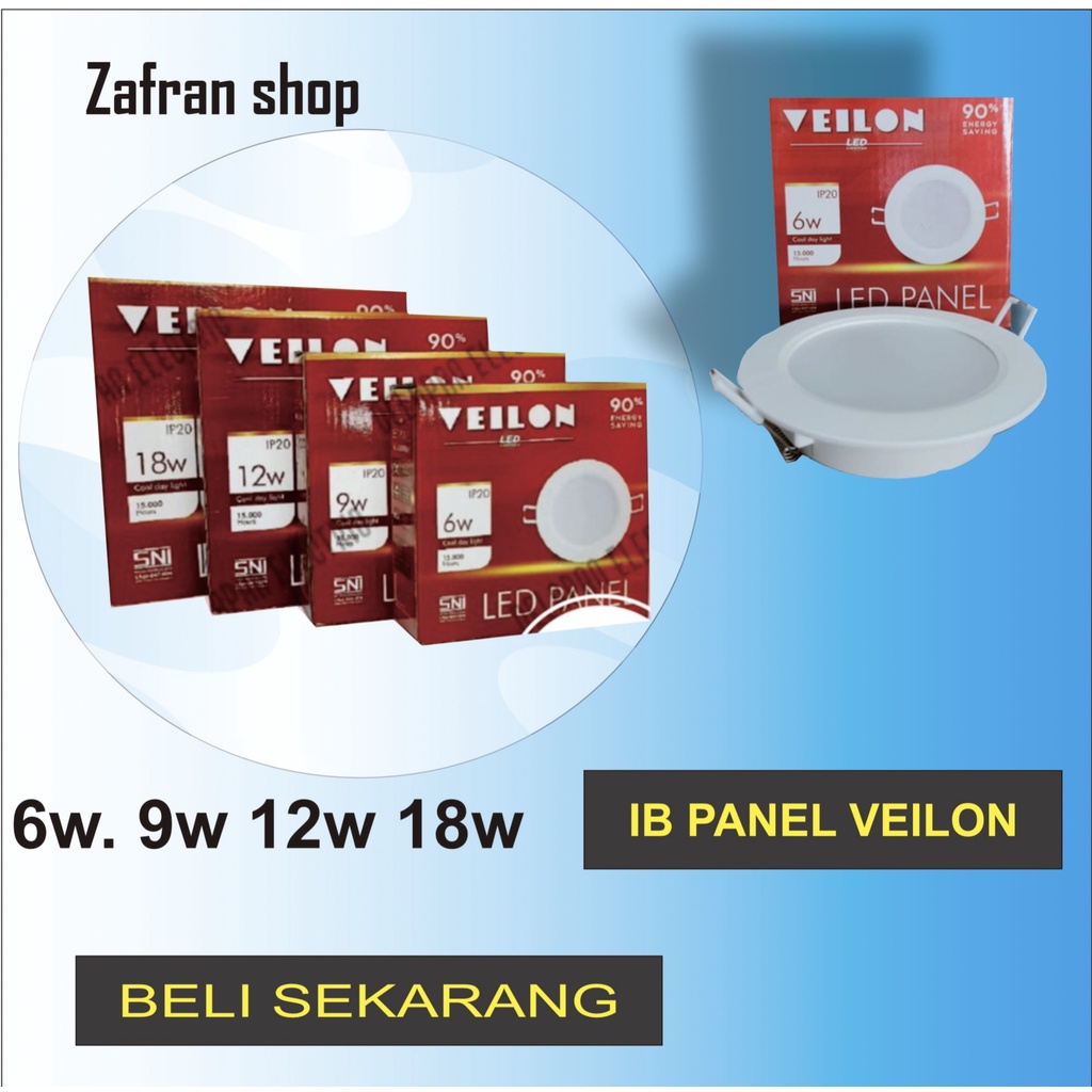 LAMPU DOWNLIGHT LED IB Panel VEILON 6W 9W 12W 18W Bulat Putih Super Terang Drop Ceiling Donlight Tan