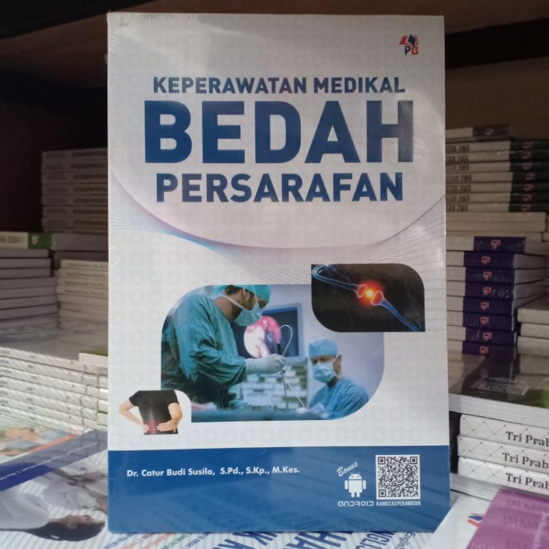 Buku Keperawatan Medikal Bedah Persarafan ( KEPERAWATAN MEDIKAL BEDAH PERSARAFAN )