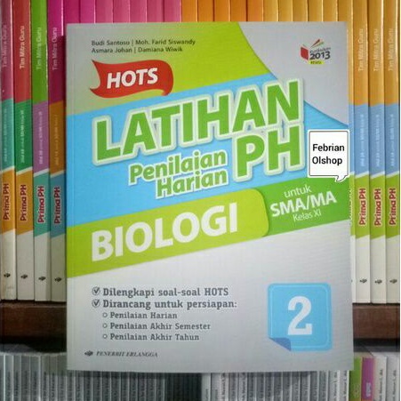 BUKU HOTS LATIHAN PENILAIAN HARIAN BIOLOGI SMA/MA KELAS 11 REVISI K13N ERLANGGA