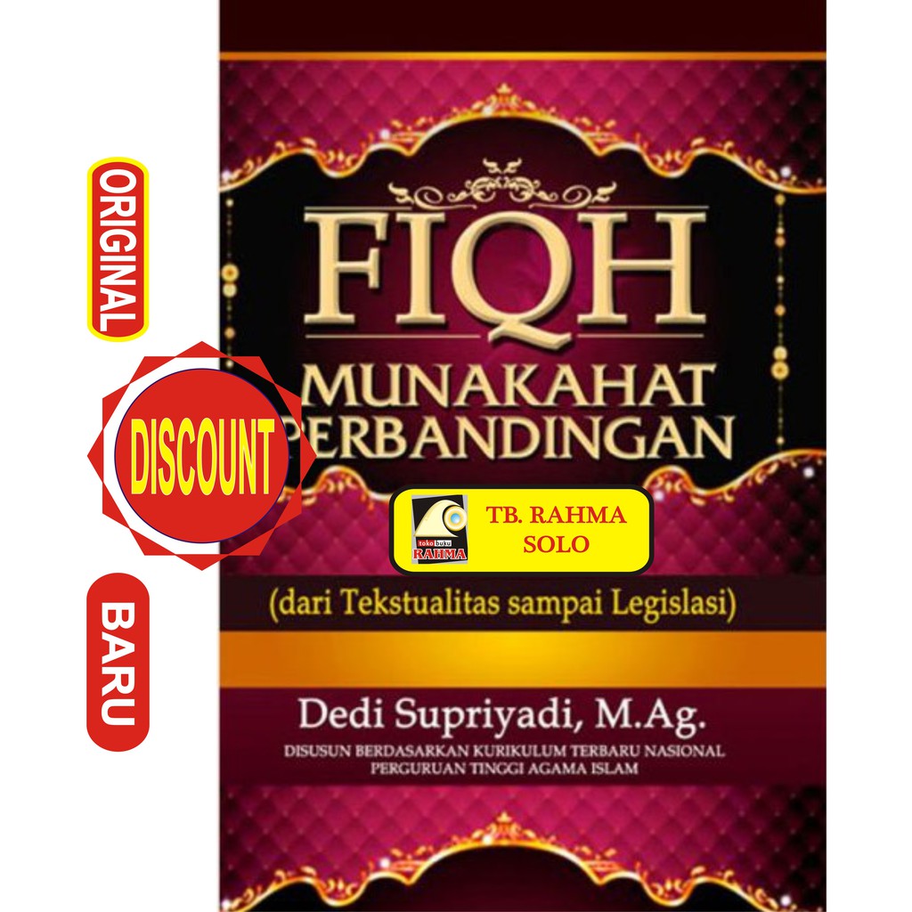 Fiqh Munakahat Perbandingan Dari Tekstualitas Sampai Legislasi Fiqih Fikih DEDI SUPRIADI Pustaka Set