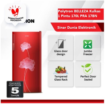 Kulkas 1 Pintu 170 Liter POLYTRON PRA 17BN BELLEZA Series