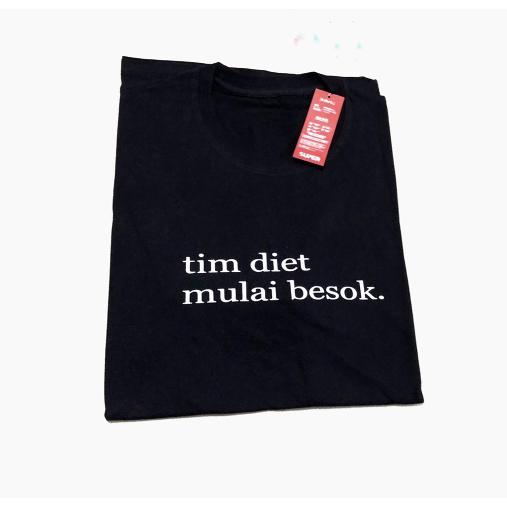 Kaos Baju Tulisan Kata Kata Tim Diet Mulai Besok Lucu Jawa Couple