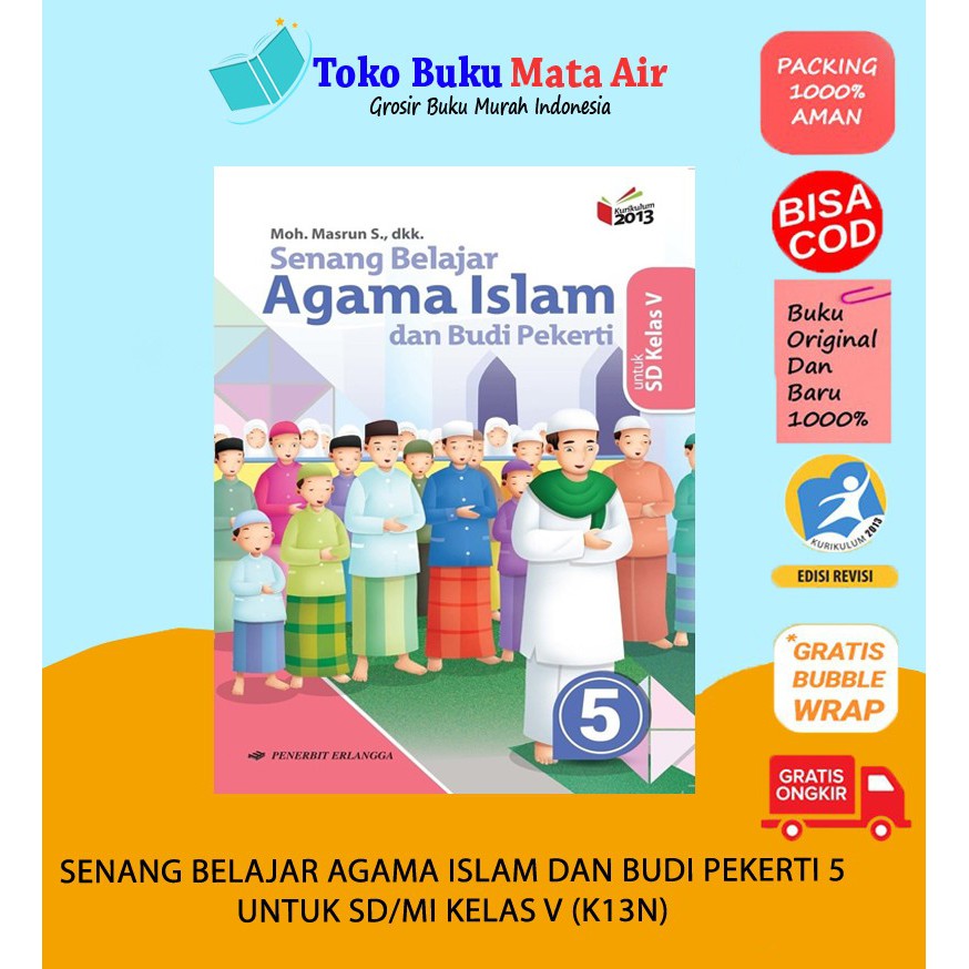 SENANG BELAJAR AGAMA ISLAM 5 UNTUK SD/MI KELAS V - ERLANGGA