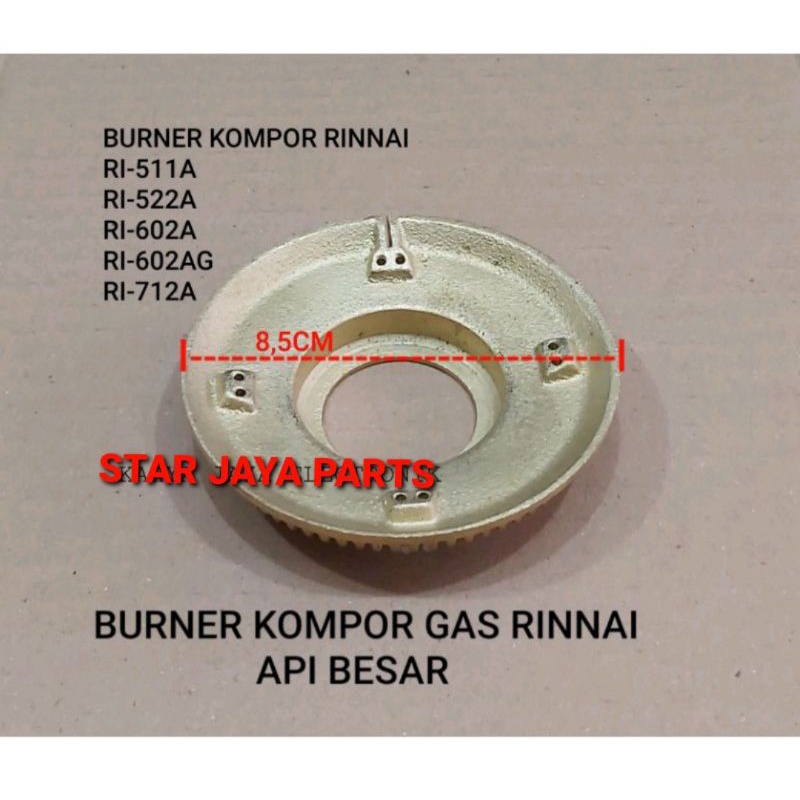 Burner Kompor Gas Rinnai Ri-511A |Ri-522A |Ri-602A |Ri-602AG |Ri-712A