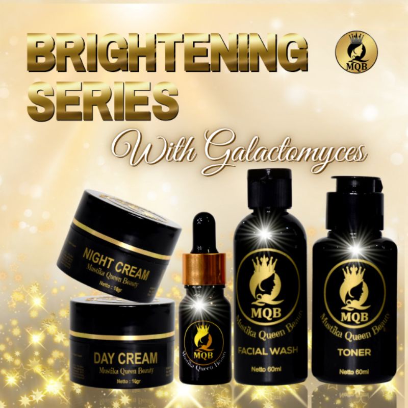 MQB Mustika Queen Beauty Brightening Series - MQ Beauty Brigtening Series Original Skin Care Halal B