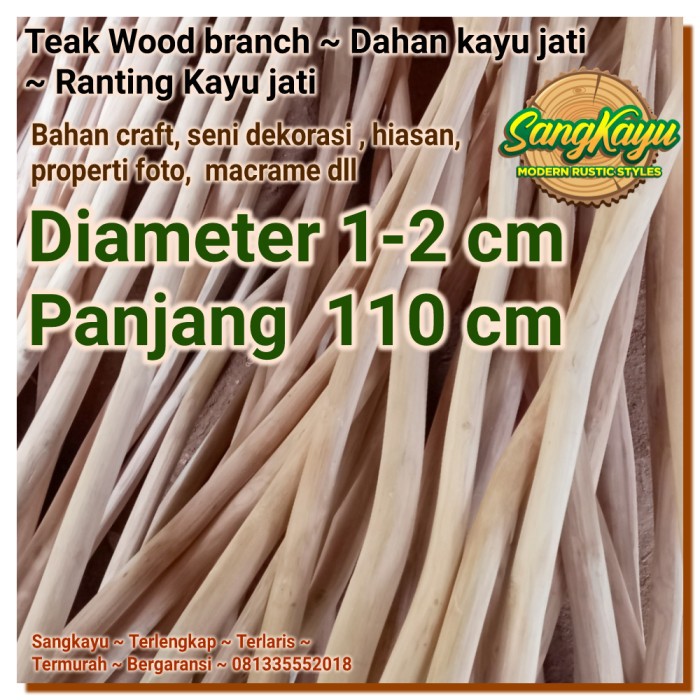 Kayu dahan kayu jati teak wood 1-2x110cm bahan macrame craft dekorasi