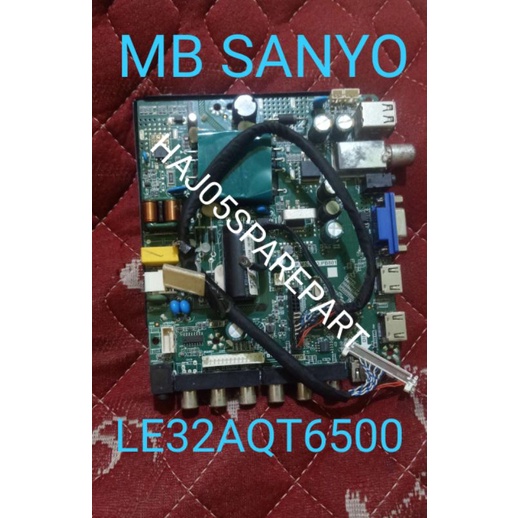 MAINBOARD - MB - MOTHERBOARD TV SANYO LE32AQT6500 - 32AQT6500