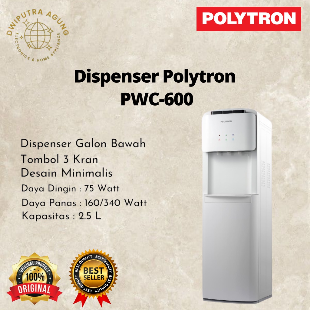 Dispenser Galon Bawah Polytron PWC 600