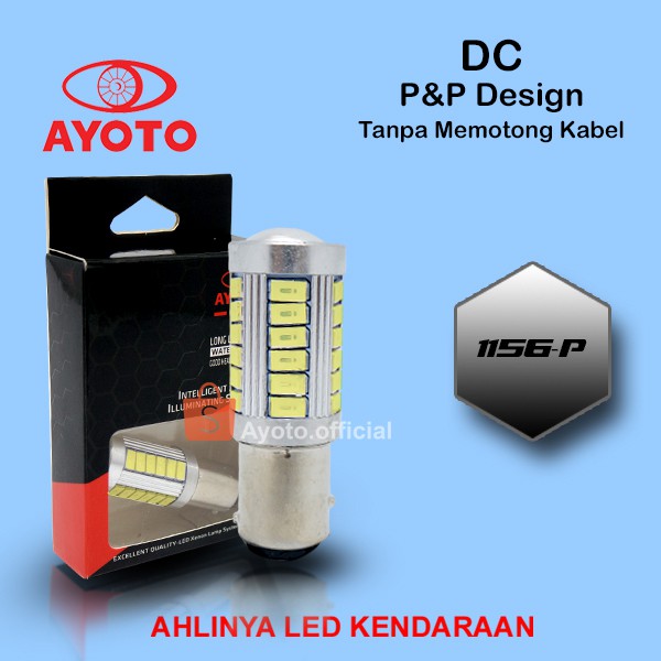 Lampu Sen Sein Mundur Mobil LED 1156 BA15S Bayonet 1 kaki 33 led mata Warna Kuning &amp; Putih