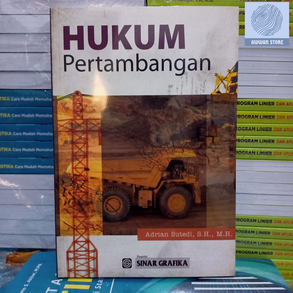 Hukum Pertambangan - Adrian Sutedi