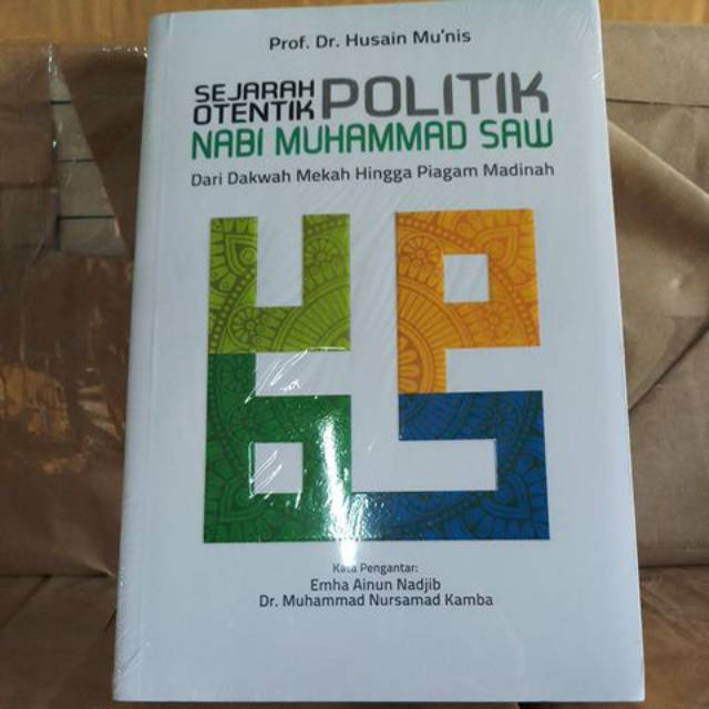 Sejarah Otentik Politik Nabi Muhammad