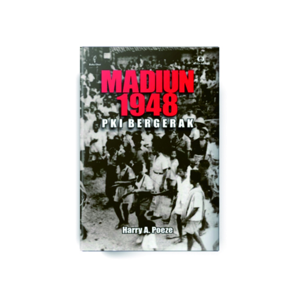 Buku Madiun 1948 PKI Bergerak - Harry A. Poeze - Original