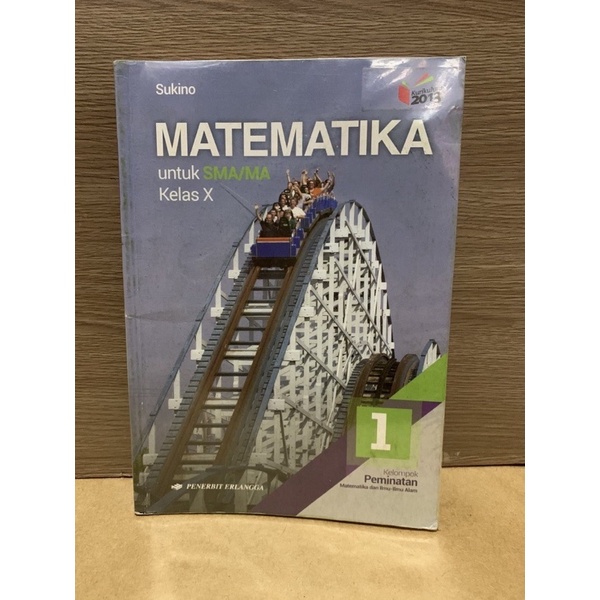 

buku pelajran MATEMATIKA PEMINATAN KELAS 10 SMA 1 SMA penerbit erlangga bekas