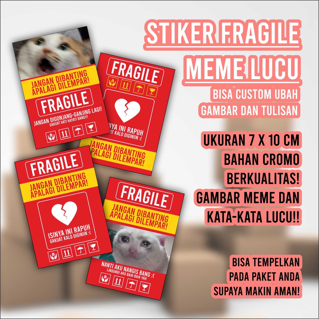 

Stiker Fragile Untuk Paket Dengan Gambar Meme Lucu kekinian