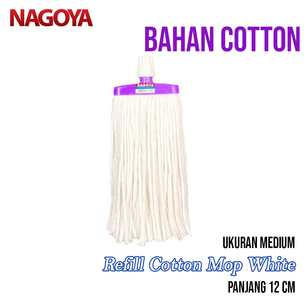 Refill Pel Cotton Nagoya Medium Large Alat Pel Lantai Mop Lantai 634