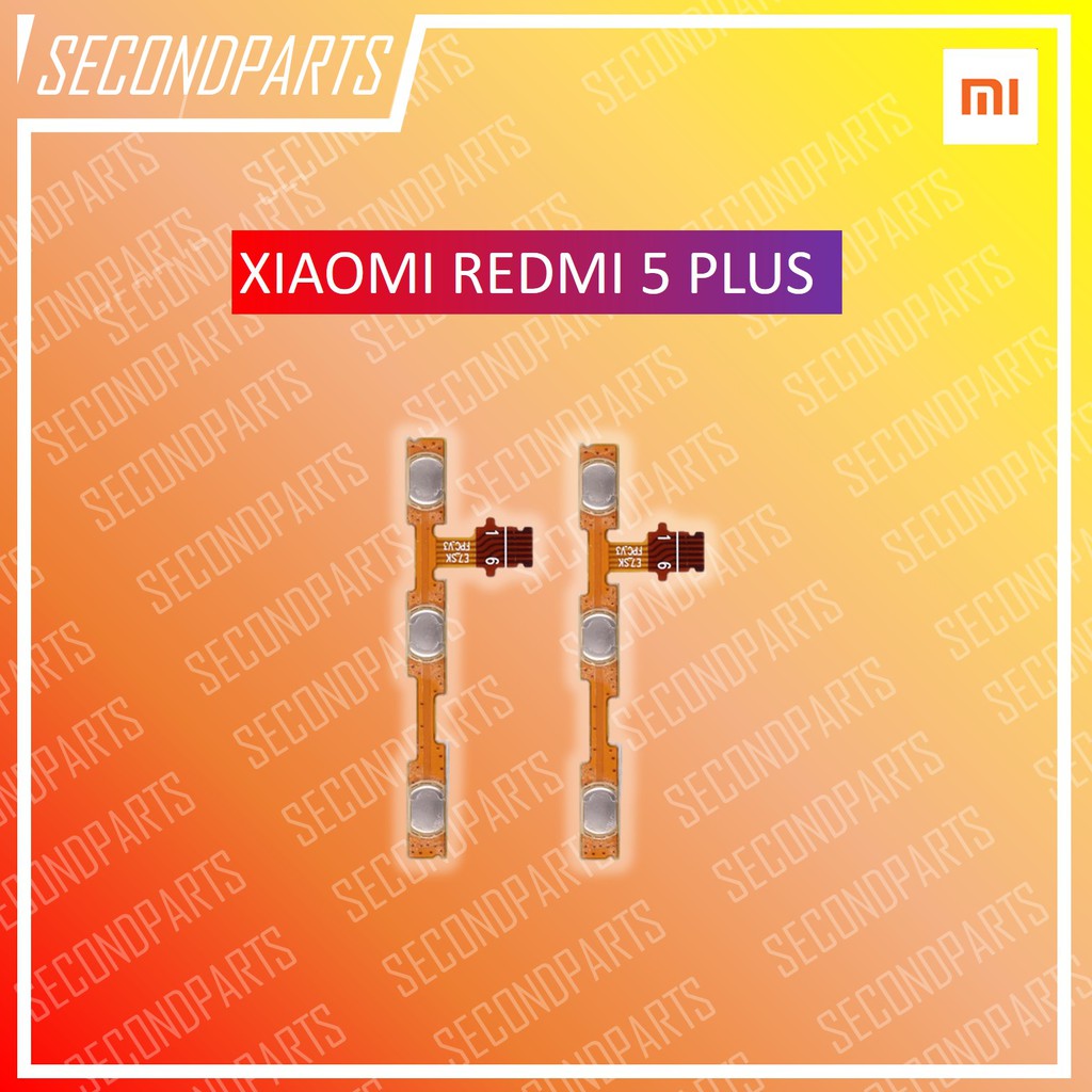 FLEXIBLE ON OFF TOMBOL POWER VOLUME XIAOMI REDMI 5 PLUS ORIGINAL