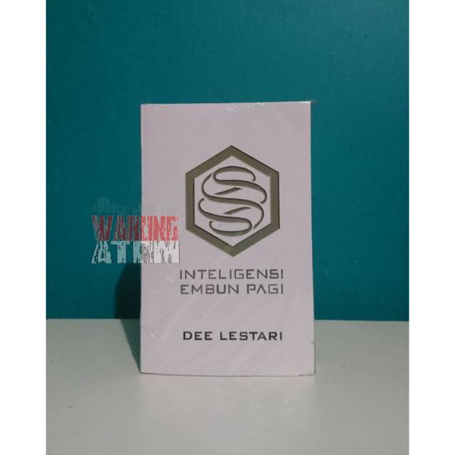 Buku Novel Supernova 6 - Inteligensi Embun Pagi By Dee Lestari