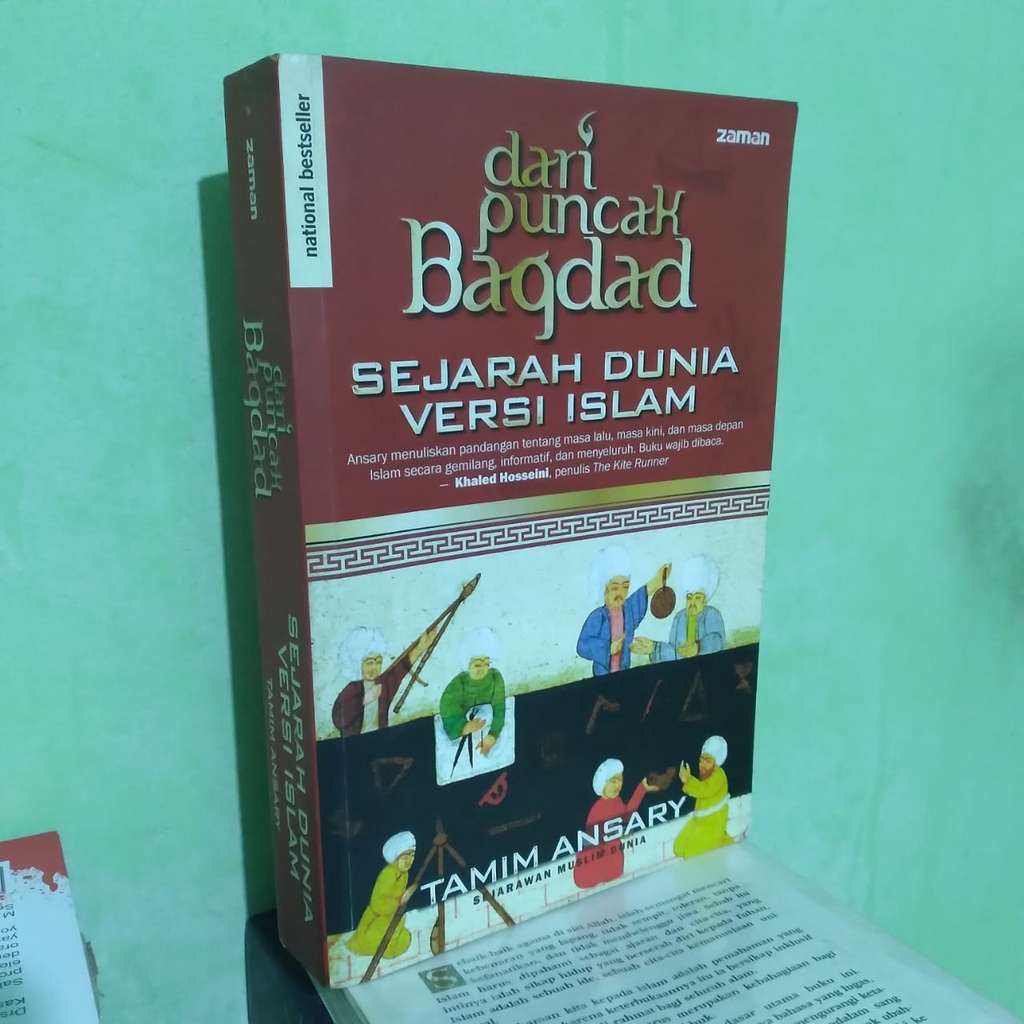 DARI PUNCAK BAGDAD SEJARAH DUNIA VERSI ISLAM - ORIGINAL