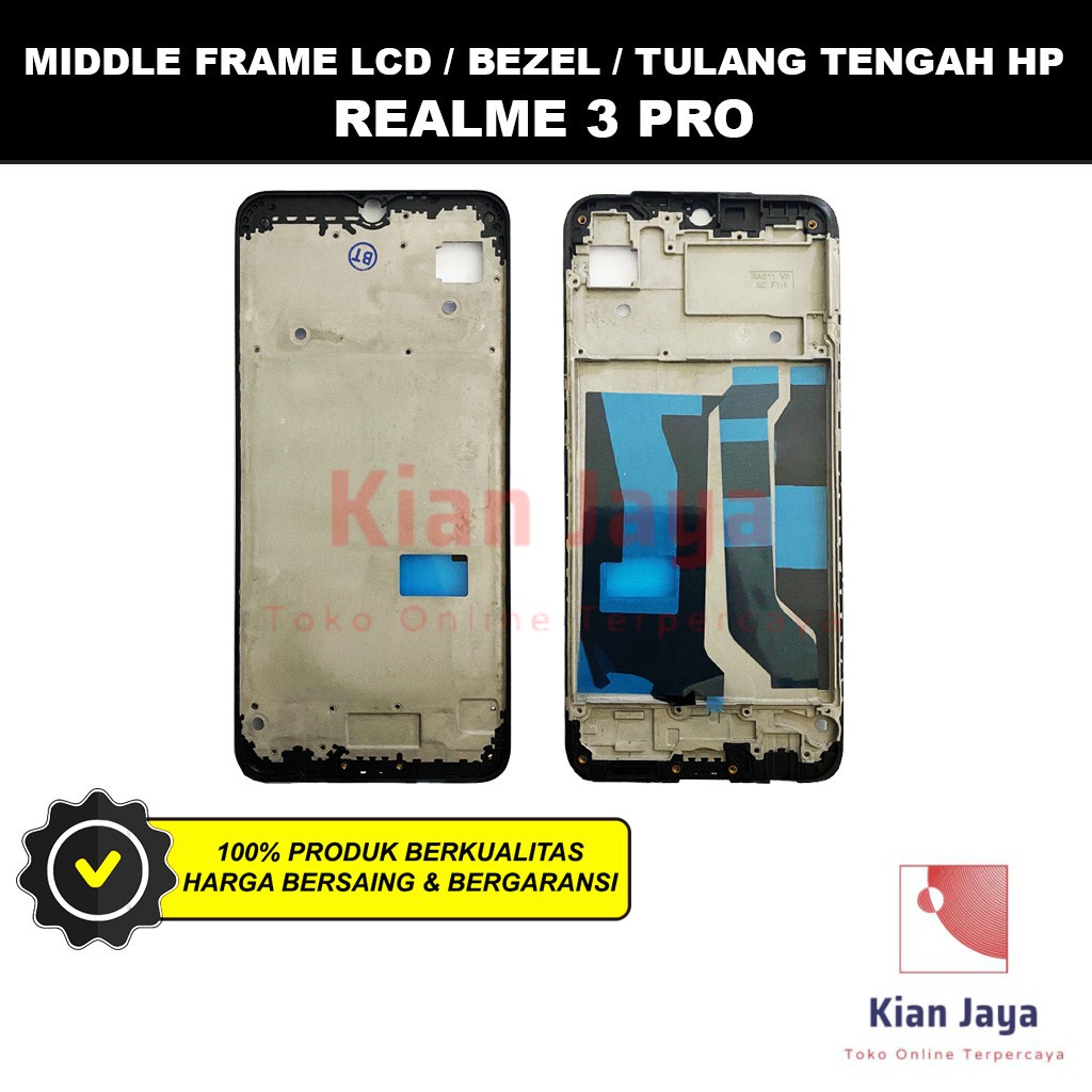 Middle Frame LCD Handphone Realme 3 Pro Tulang Casing Tatakan Bezel Bazel Hp