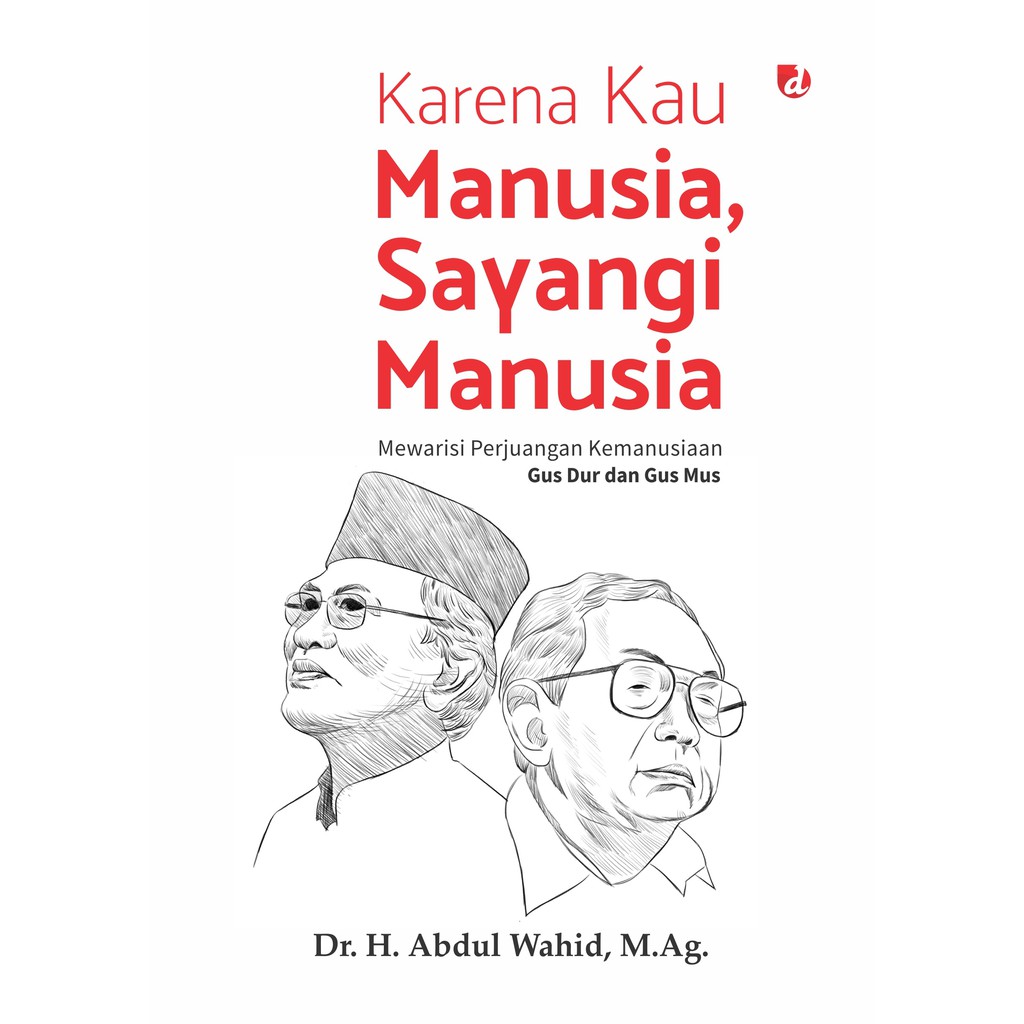 

Buku Karena Kau Manusia, Sayangi Manusia - DIVA Press