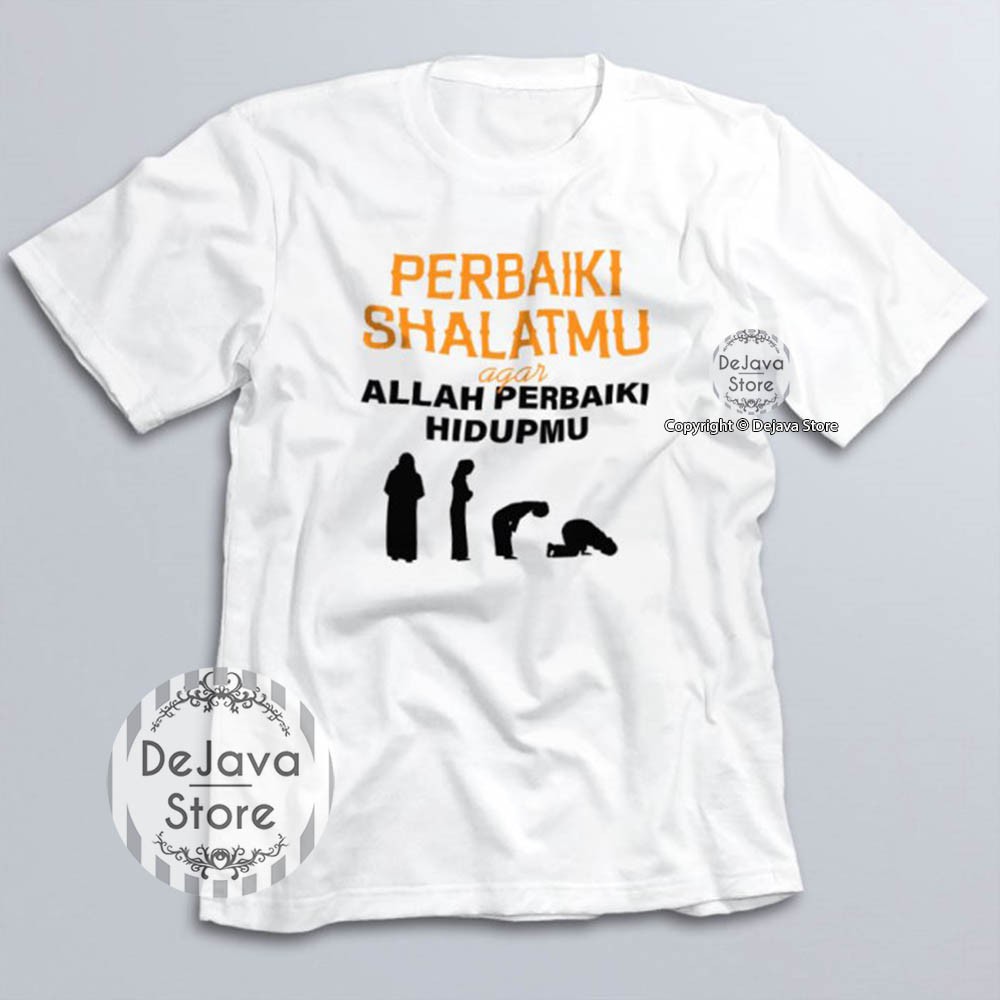 Kaos Dakwah Islami Memperbaiki Hidup Perbaiki Sholat Baju Santri Religi Tshirt Distro Muslim Premium-PUTIH