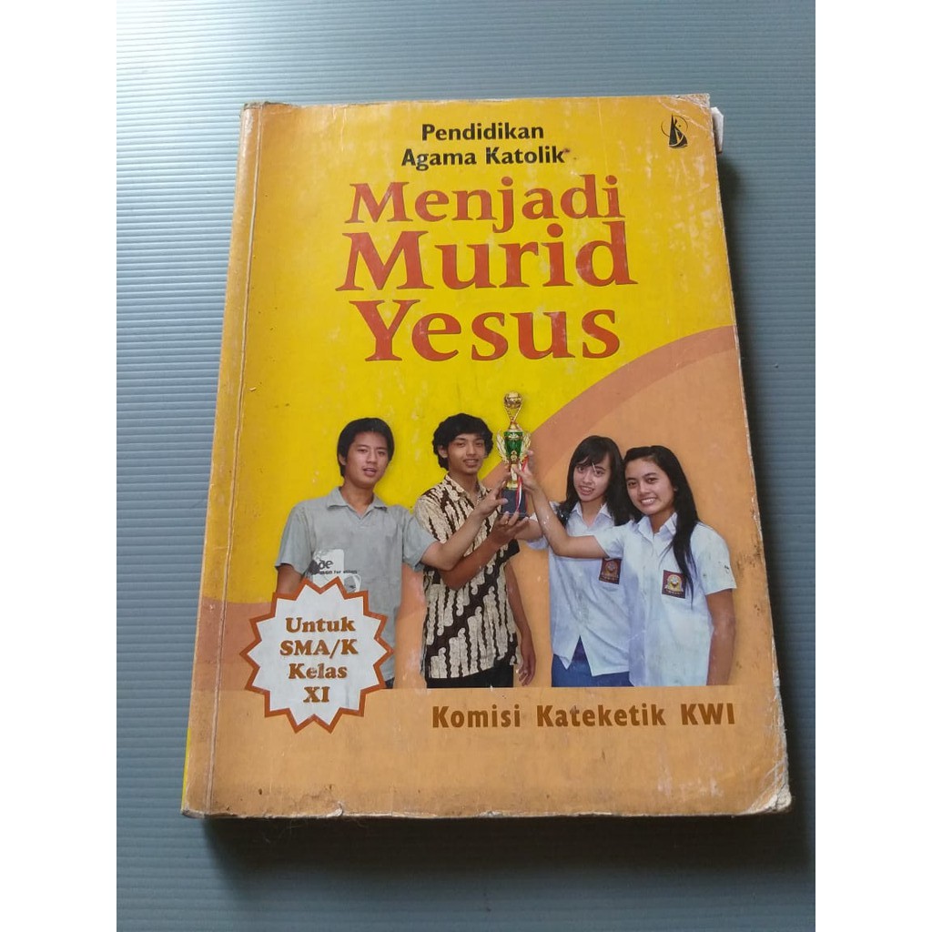 BUKU SMA - AGAMA KATOLIK KELAS XI (KANISIUS)