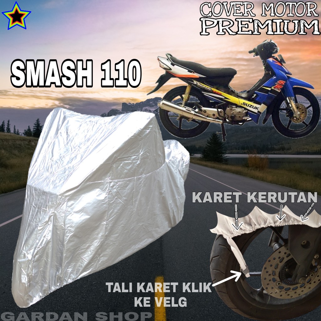 Sarung Motor SMASH 110 SILVER POLOS Body Cover Penutup Motor Smash PREMIUM