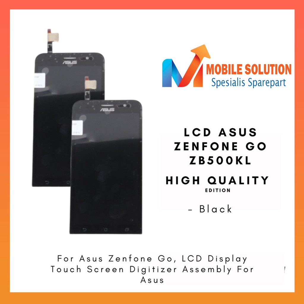 Grosir LCD Asus Zenfone Go ZB500KL X00AD ORIGINAL 100% Fullset Touchscreen Garansi 1 Bulan + Packing / Bubbel