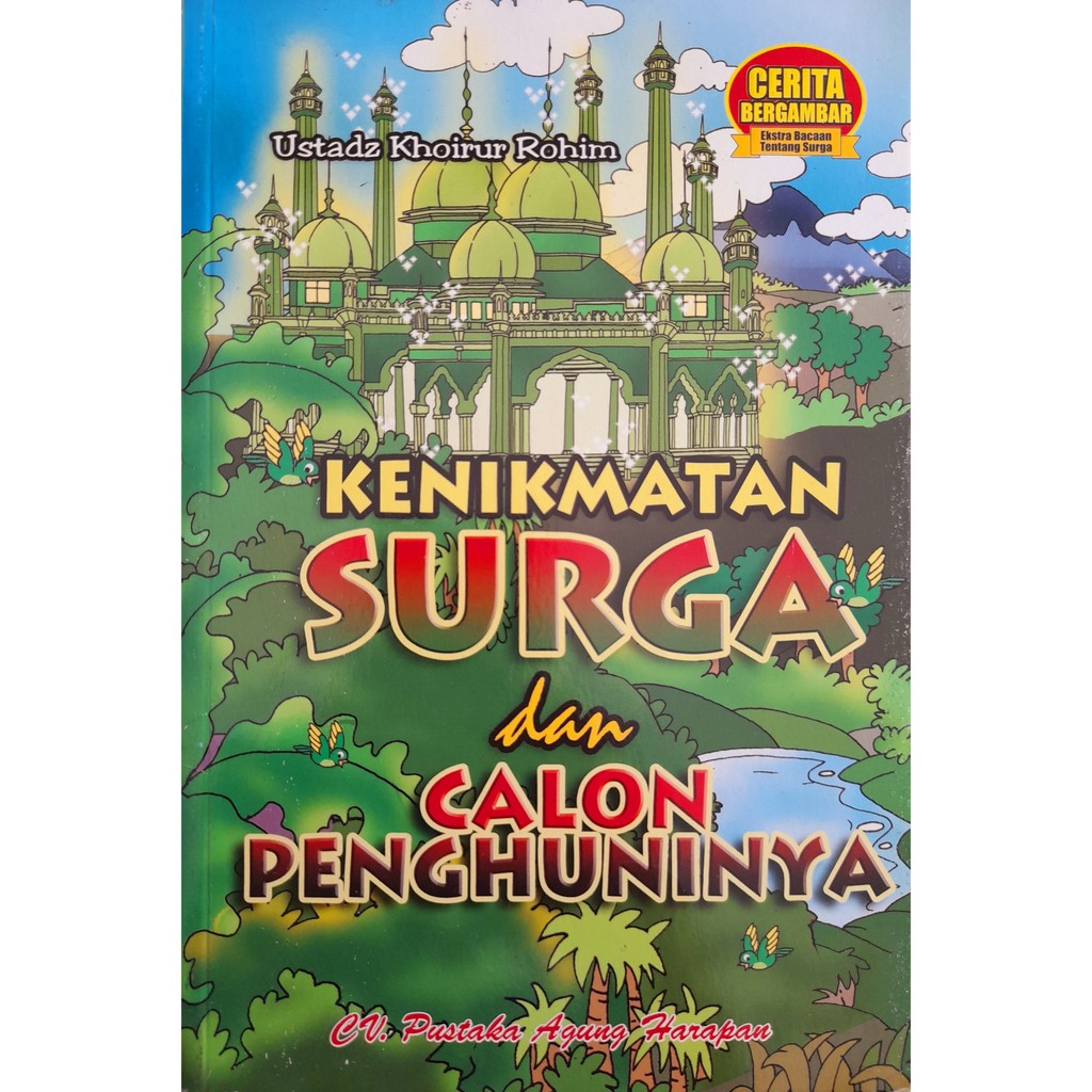 Kenikmatan Surga dan Calon Penghuninya CV Pustaka Agung Harapan 1212