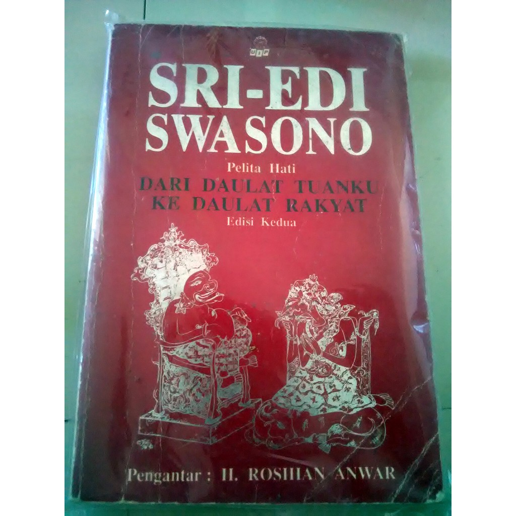 Sri-Edi Swasono - dari daulat tuanku ke daulat rakyat